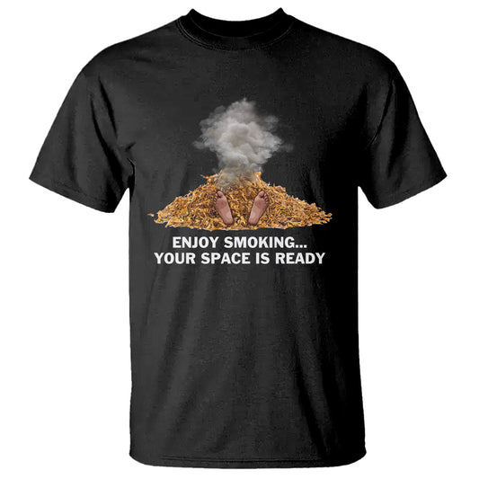 anti-smoking-t-shirt-enjoy-smoking-your-space-is-ready-1