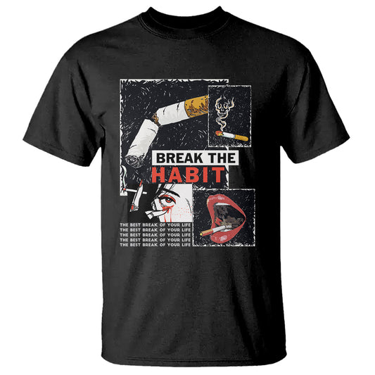 anti-smoking-t-shirt-break-the-habit-the-best-break-of-your-life