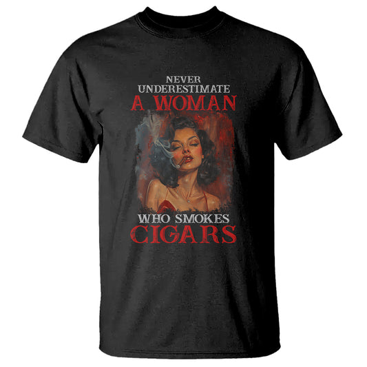 never-underestimate-a-woman-who-smokes-cigars-t-shirt