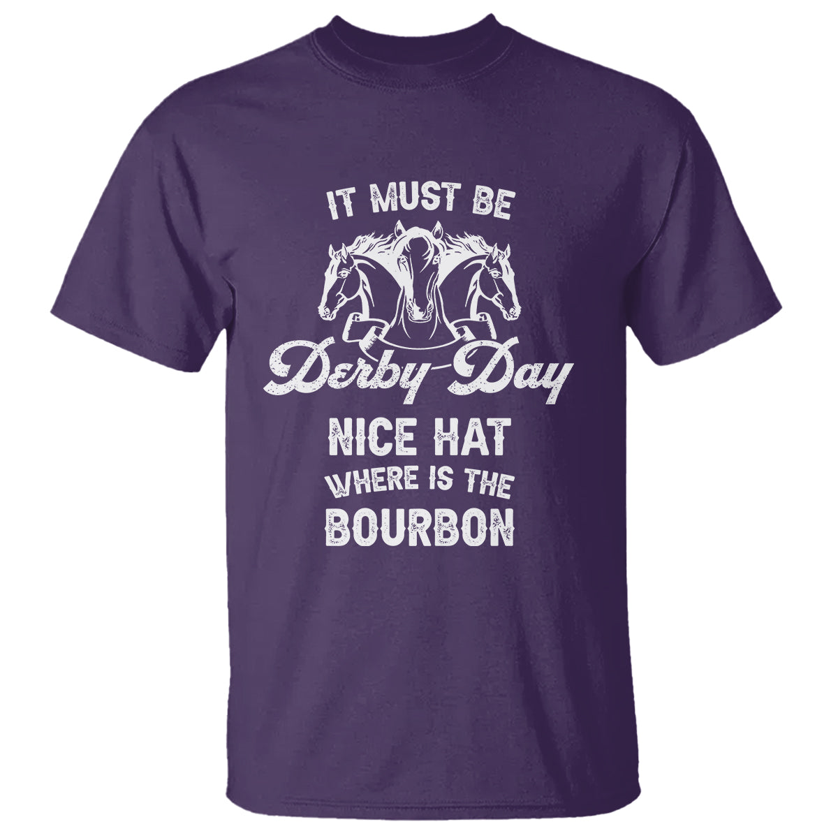 horse-racing-t-shirt-it-must-be-derby-day-nice-hat-where-is-the-bourbon