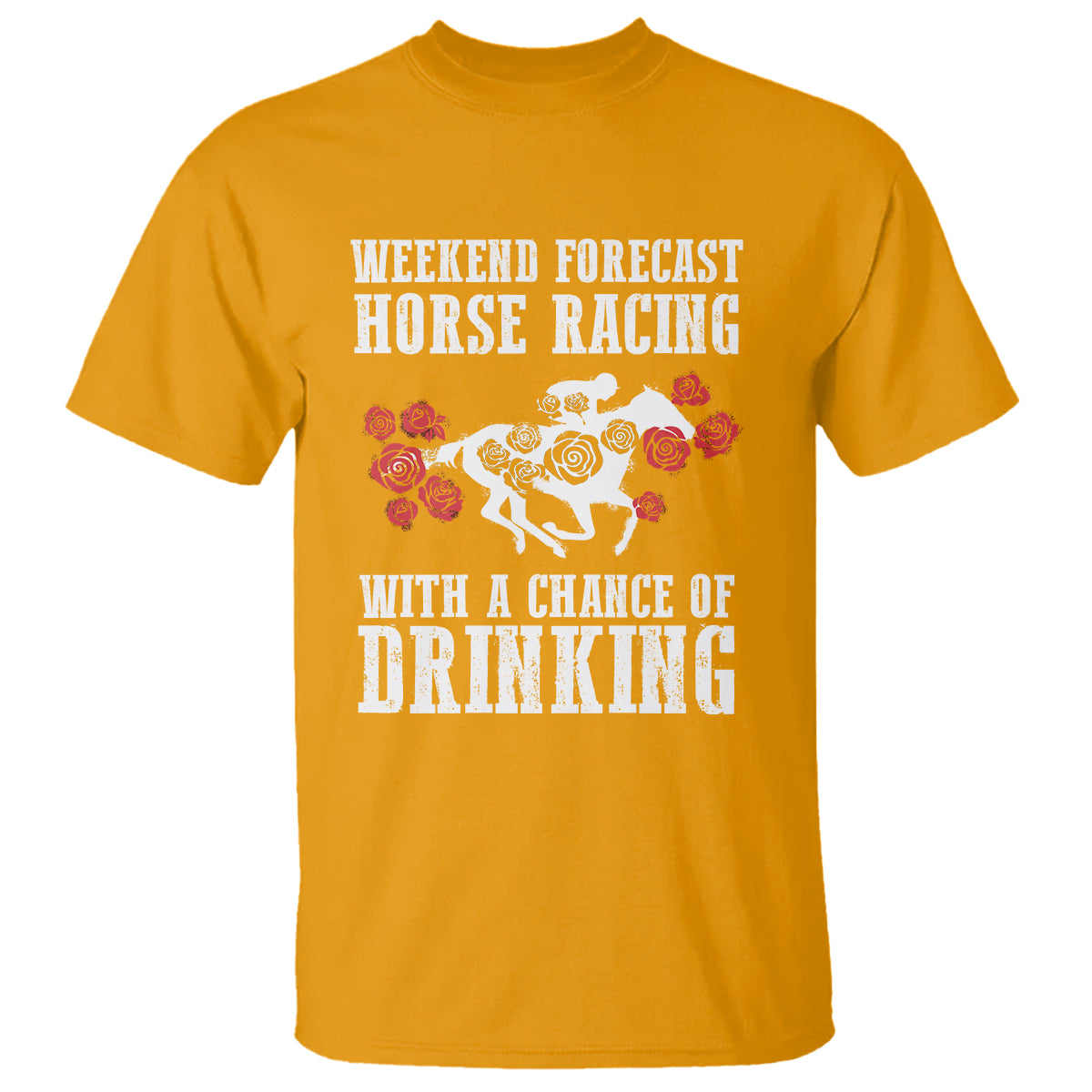 weekend-forecast-horse-racing-with-a-chance-of-drinking-t-shirt