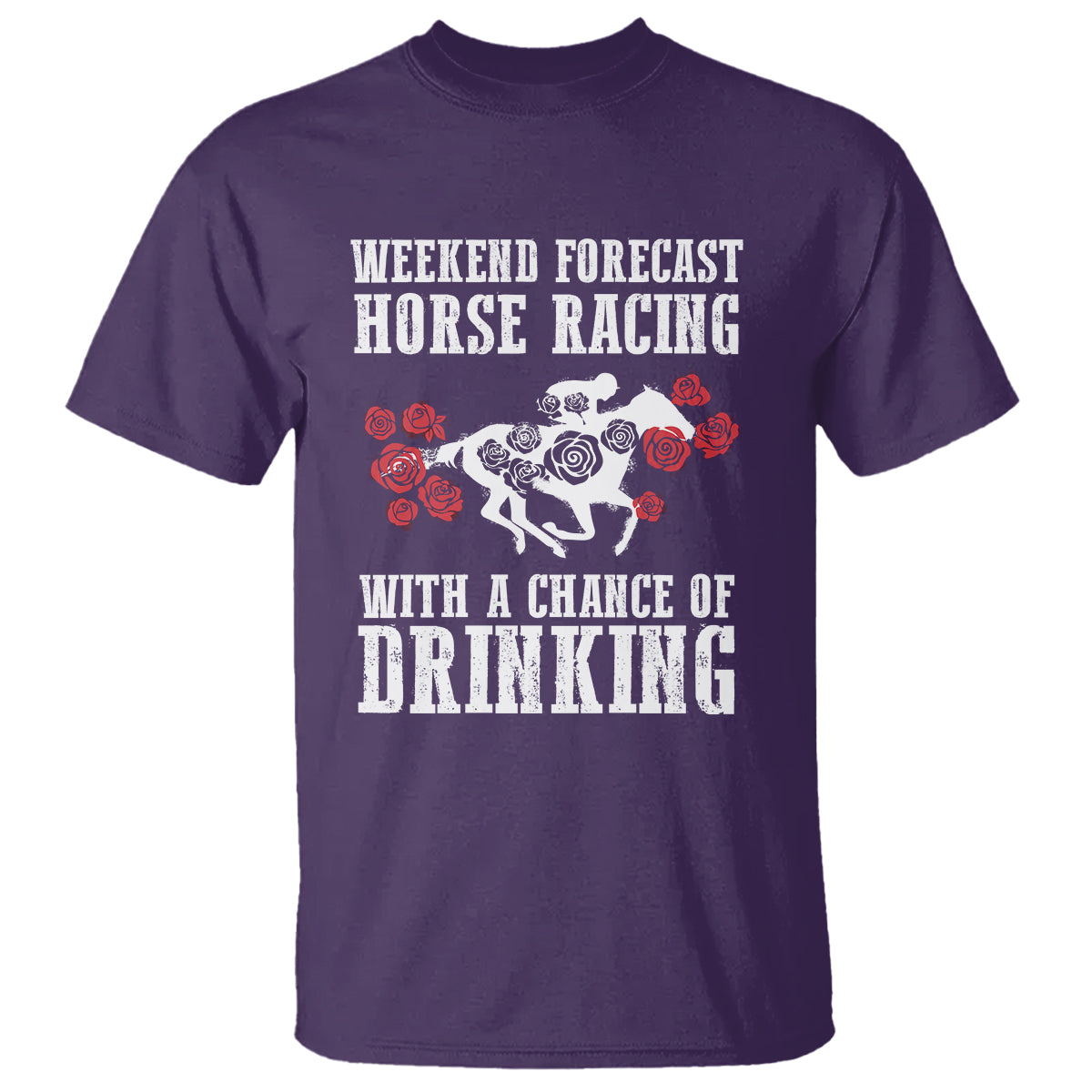 weekend-forecast-horse-racing-with-a-chance-of-drinking-t-shirt