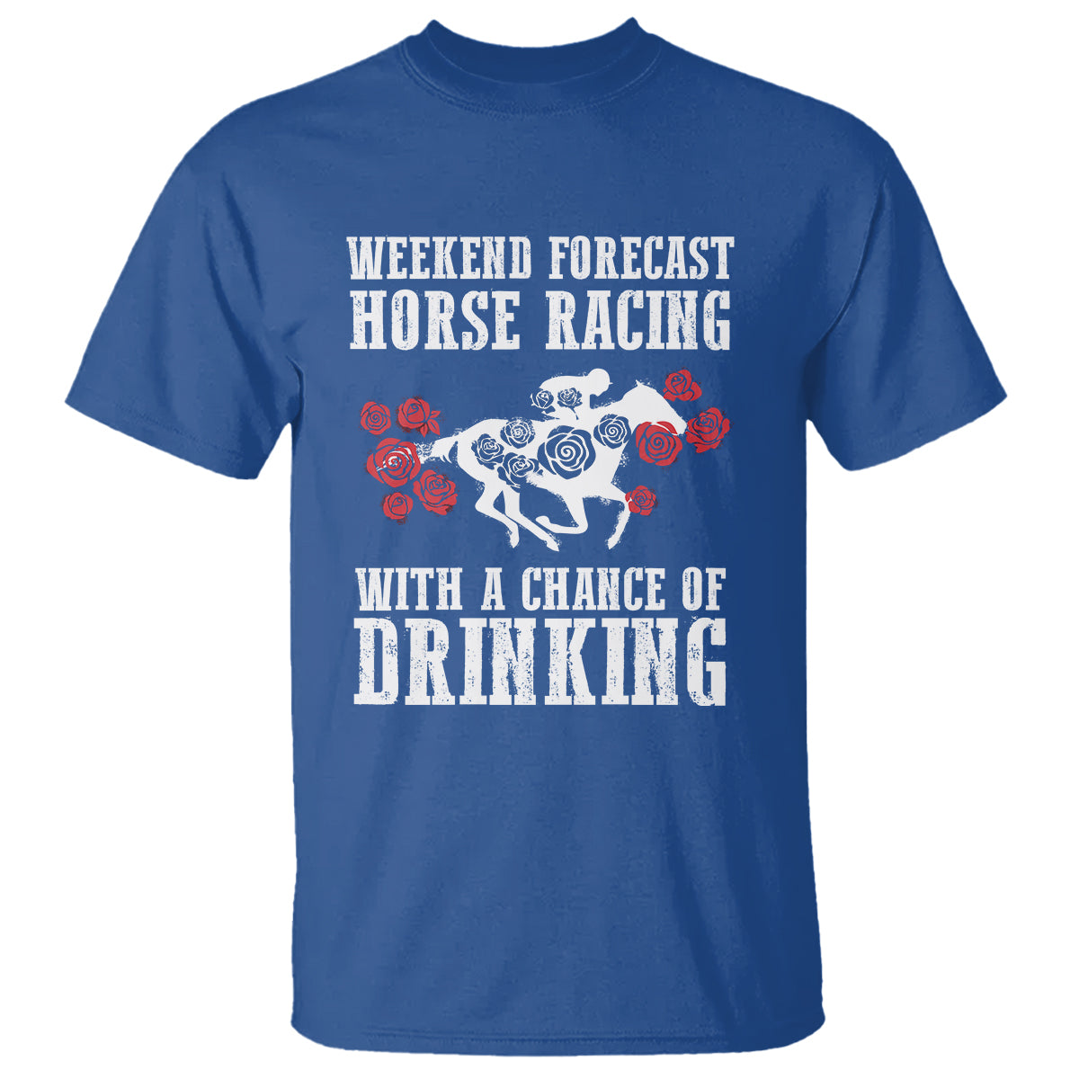 weekend-forecast-horse-racing-with-a-chance-of-drinking-t-shirt