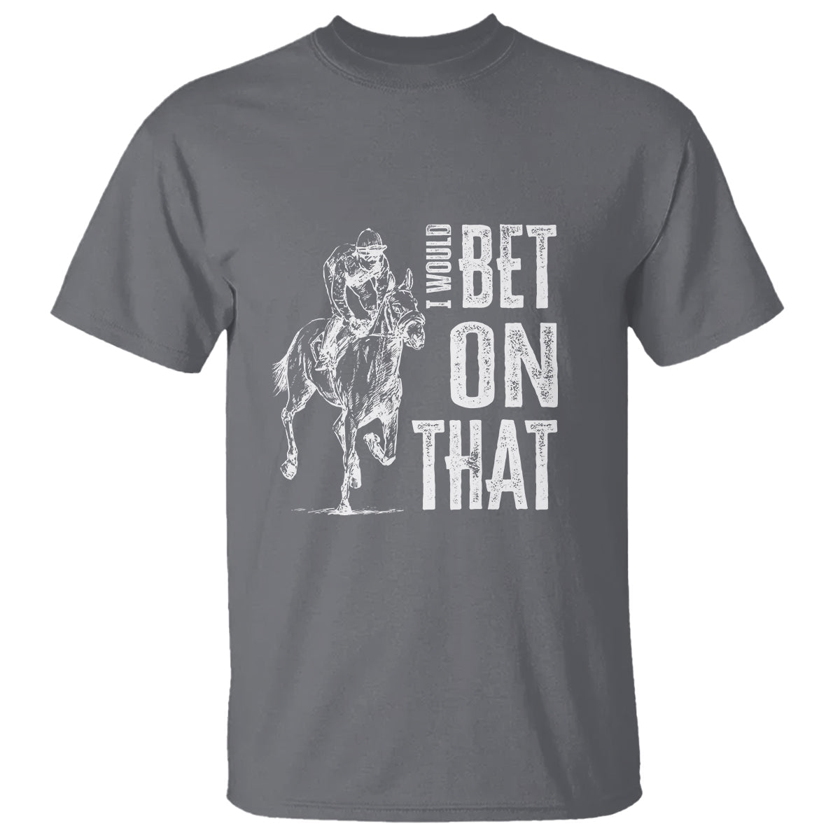 funny-horse-racing-t-shirt-id-bet-on-that-horses-race-lover