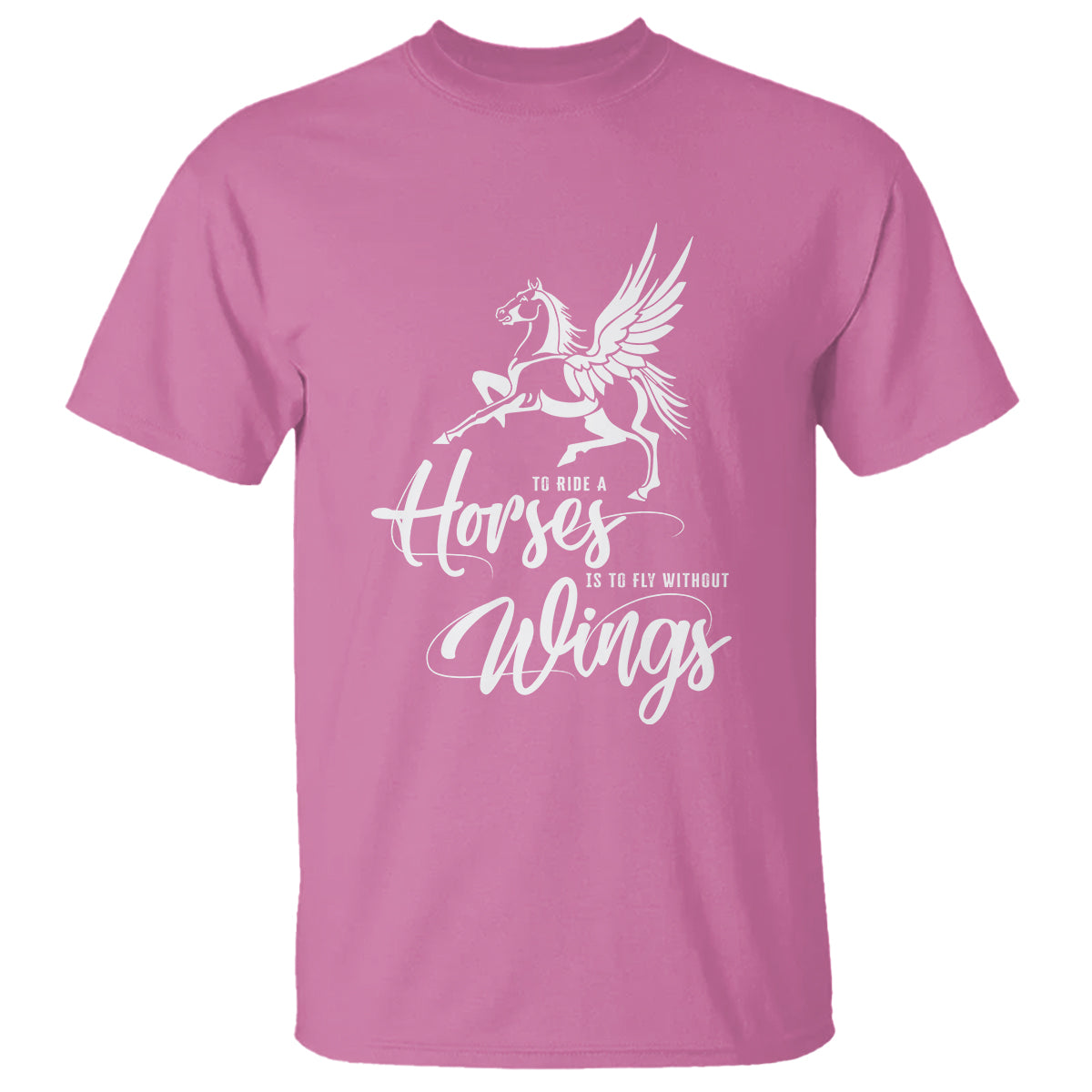 horse-lover-t-shirt-to-ride-a-horse-is-to-fly-without-wings-horseback-riding