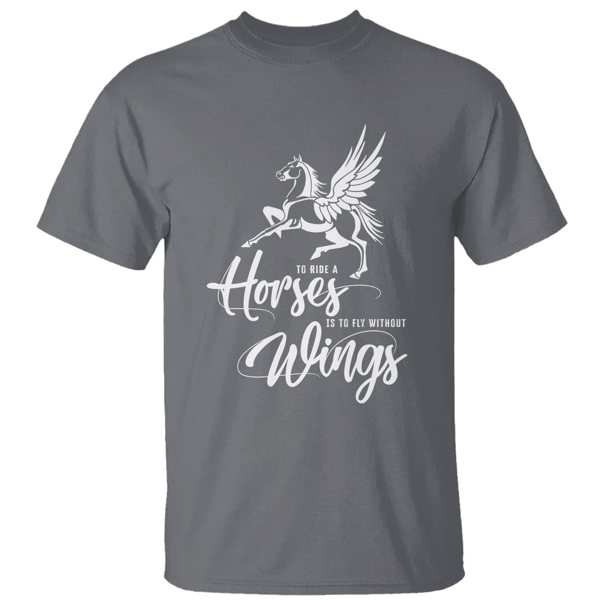 horse-lover-t-shirt-to-ride-a-horse-is-to-fly-without-wings-horseback-riding