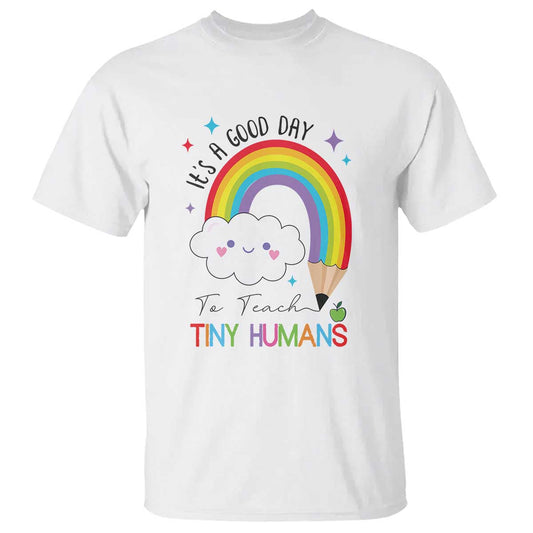 pre-school-teacher-t-shirt-its-a-good-day-to-teach-tiny-human