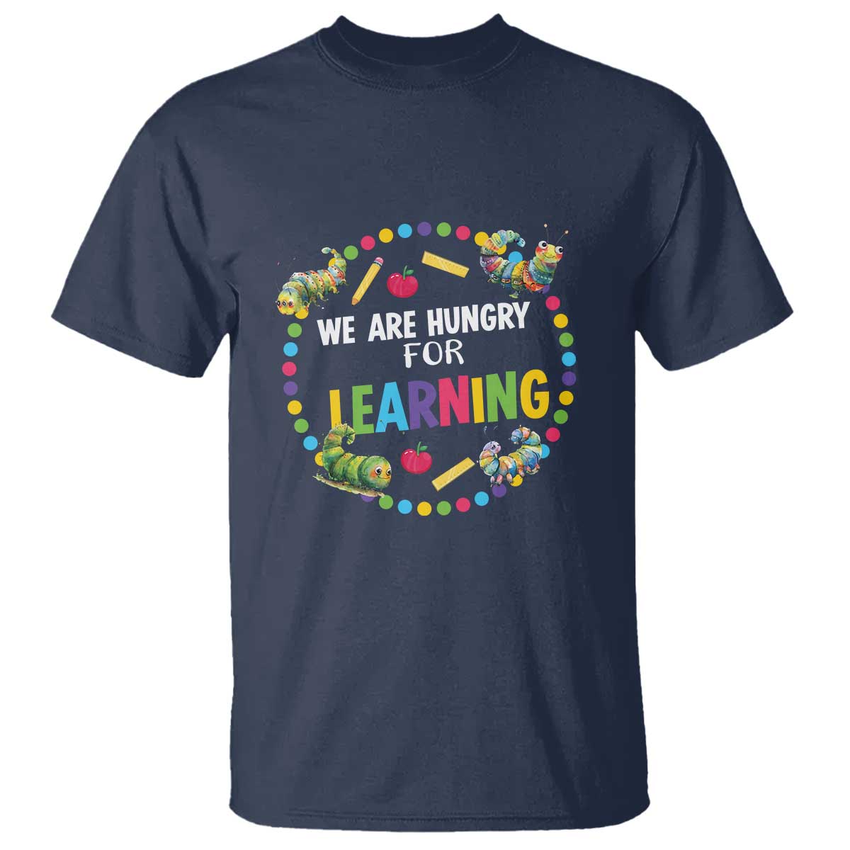 pre-school-teacher-t-shirt-we-are-hungry-for-learning
