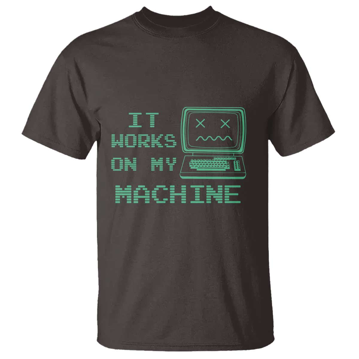 funny-programmer-t-shirt-it-works-on-my-machine