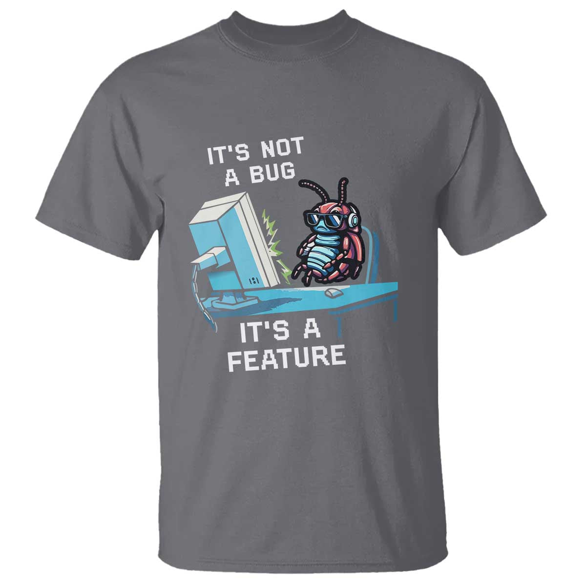 funny-coder-t-shirt-its-not-a-bug-its-a-feature