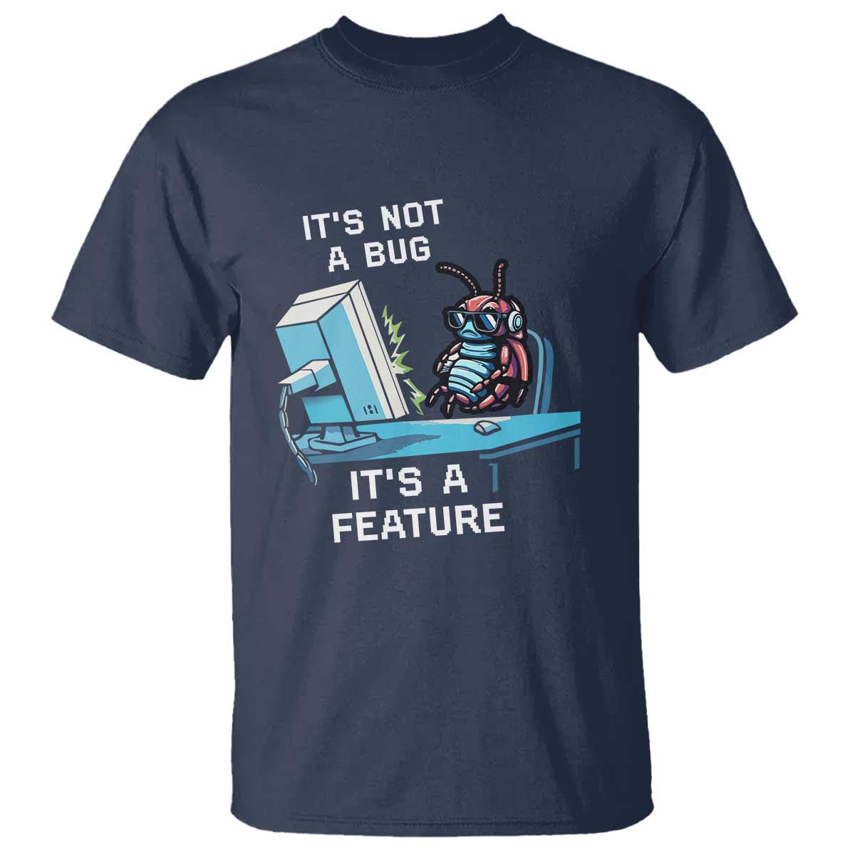 funny-coder-t-shirt-its-not-a-bug-its-a-feature