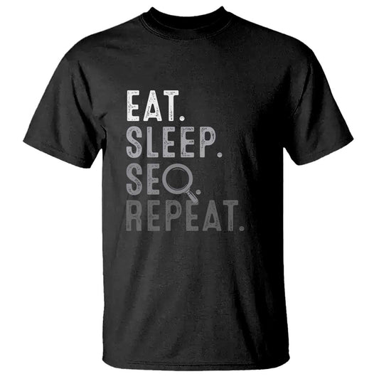 funny-marketer-t-shirt-eat-sleep-seo-repeat