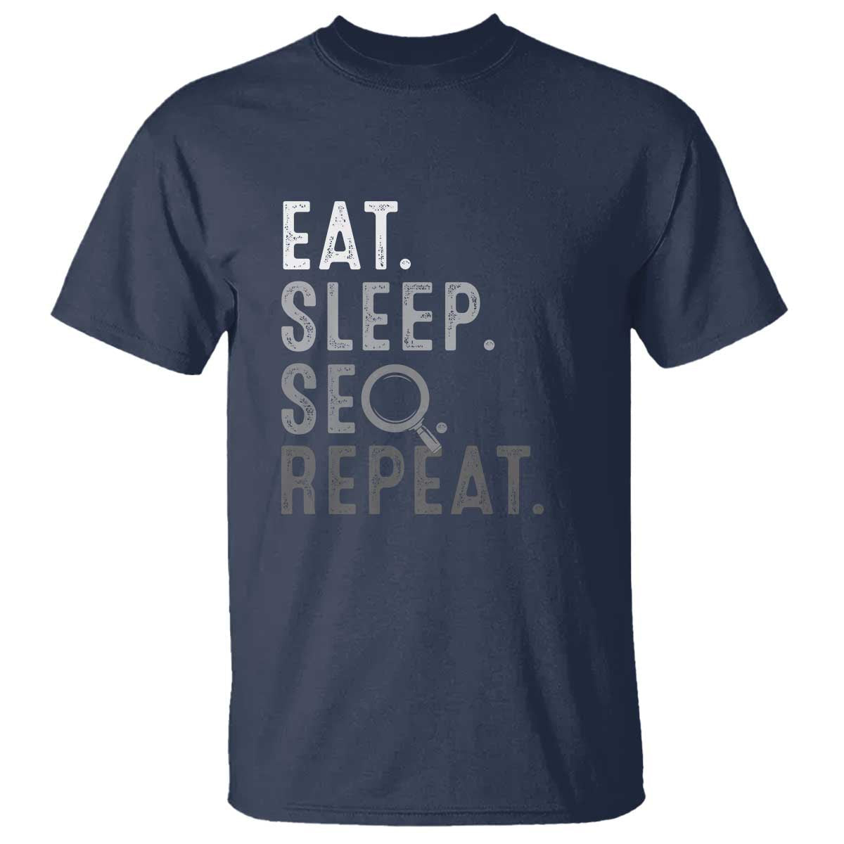 funny-marketer-t-shirt-eat-sleep-seo-repeat