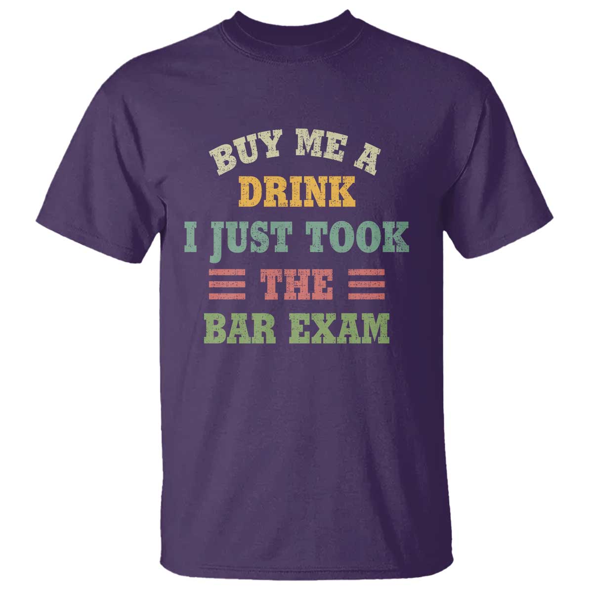 law-practitioner-t-shirt-buy-me-a-drink-i-just-took-the-bar-exam-law-school