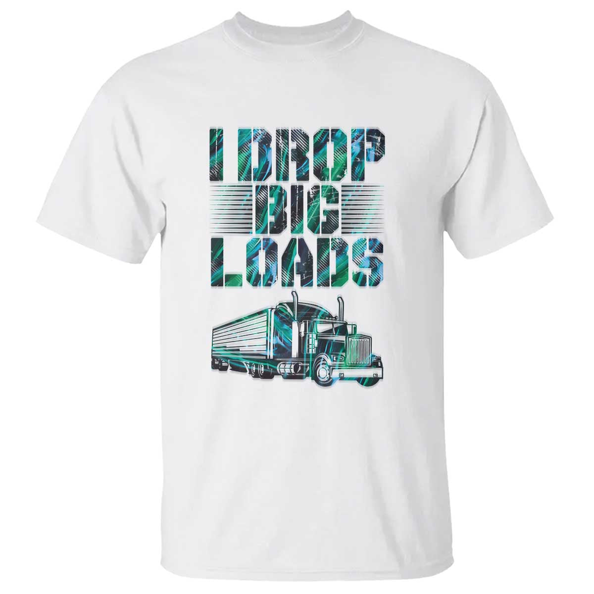 truck-driver-t-shirt-i-drop-big-loads