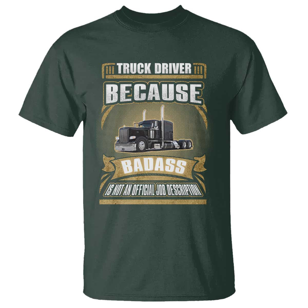 truck-driver-t-shirt-because-badass-is-not-an-official-job-description