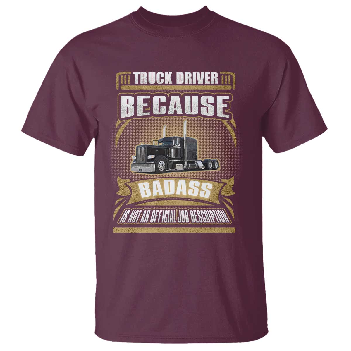 truck-driver-t-shirt-because-badass-is-not-an-official-job-description