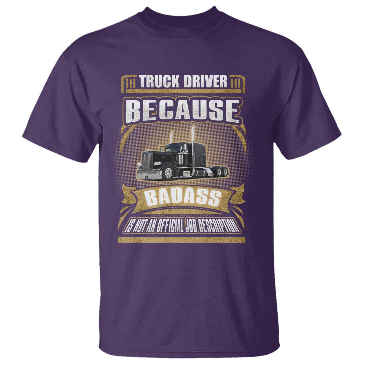 truck-driver-t-shirt-because-badass-is-not-an-official-job-description