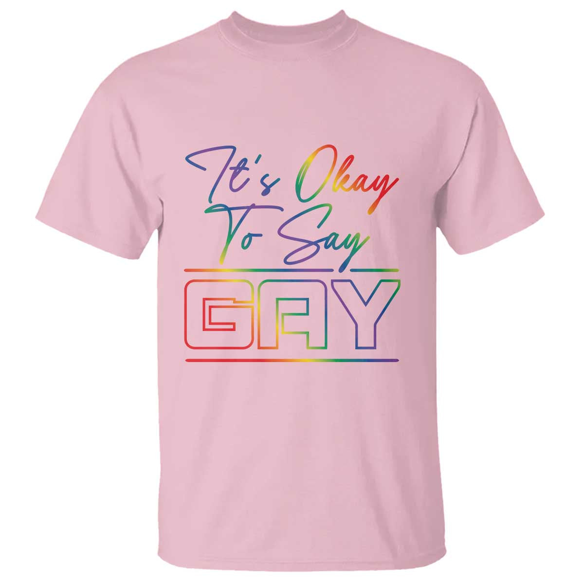 its-ok-to-say-gay-come-out-t-shirt