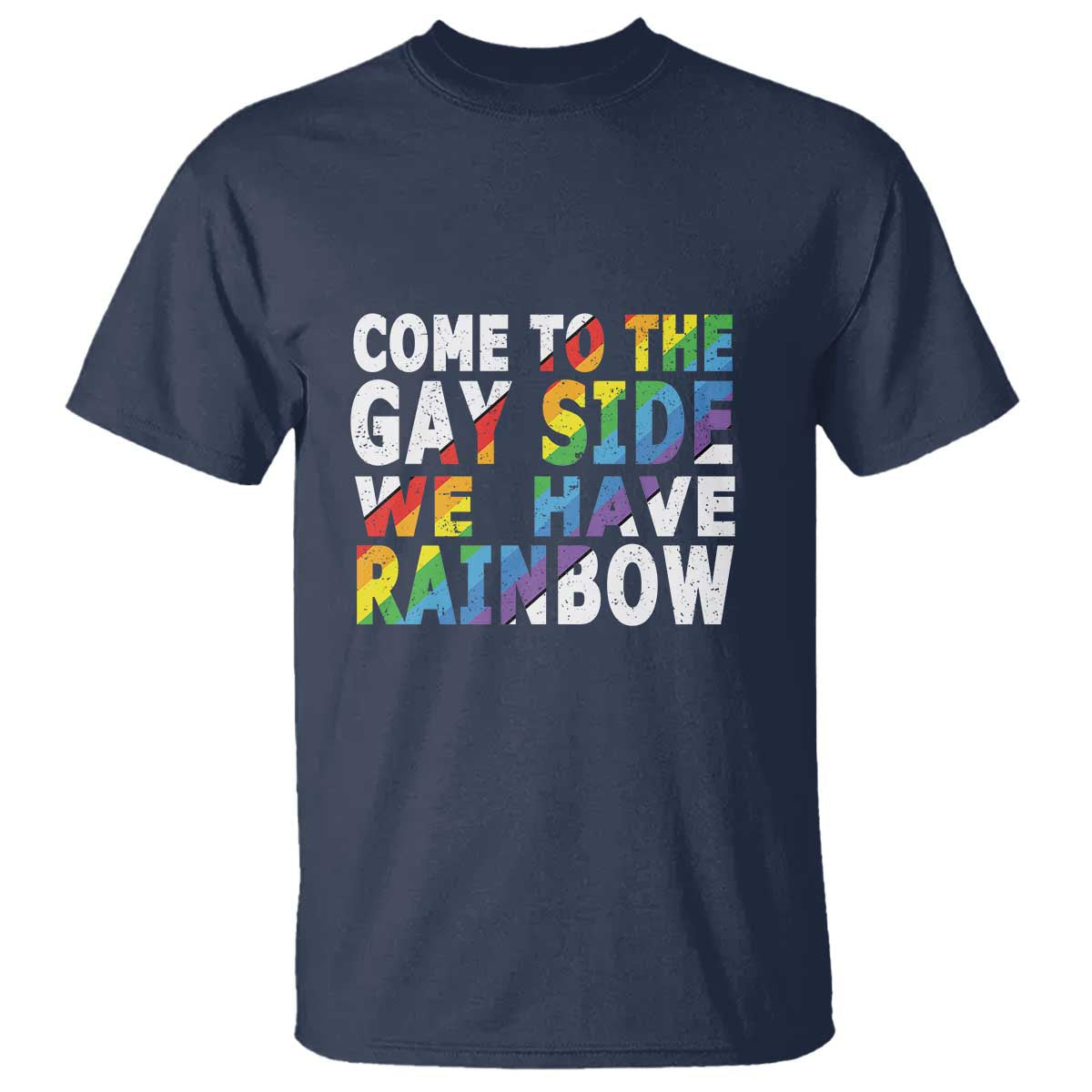 lgbt-come-out-t-shirt-come-to-the-gay-side-we-have-rainbow