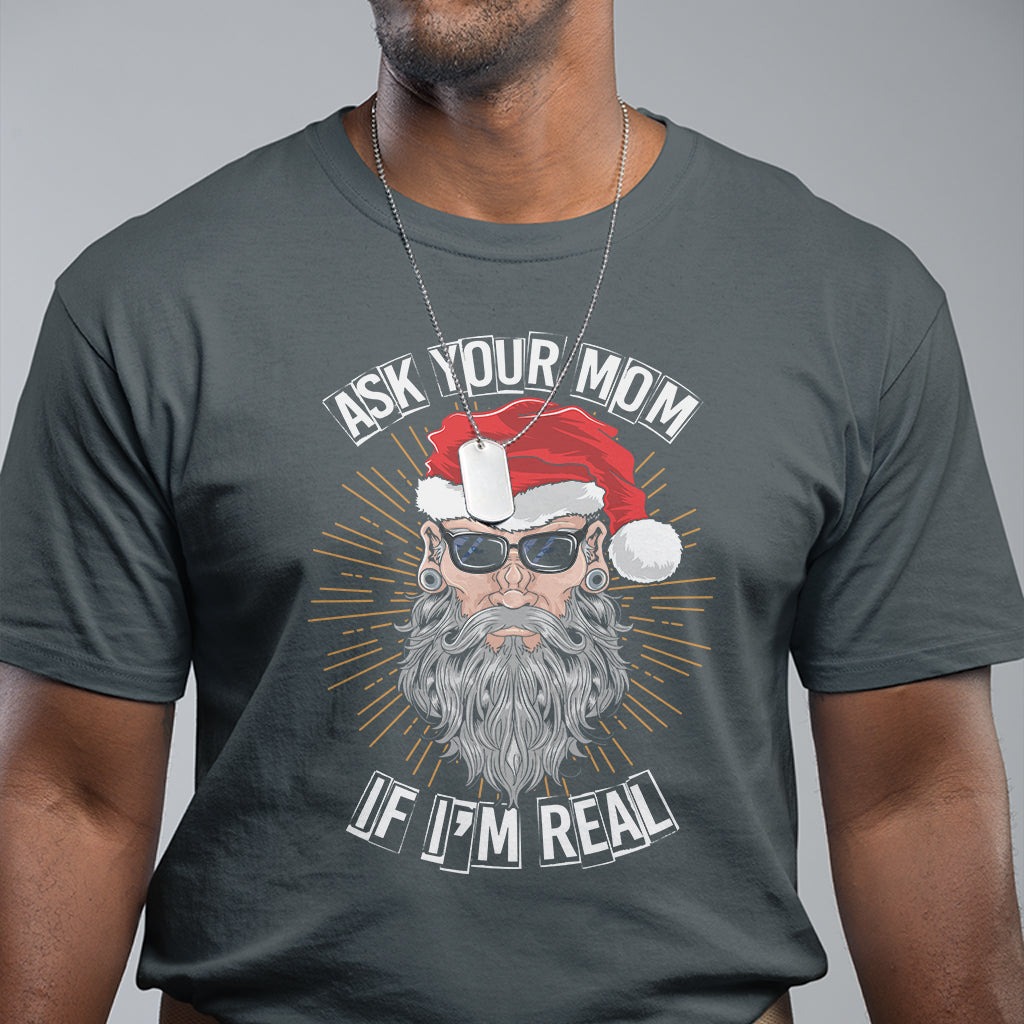 christmas-t-shirt-ask-your-mom-if-im-real-funny-santa-retro-xmas