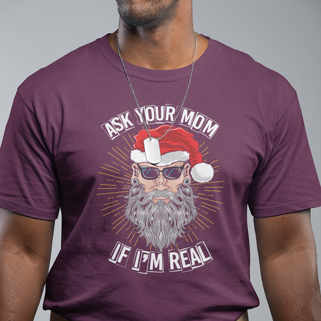 christmas-t-shirt-ask-your-mom-if-im-real-funny-santa-retro-xmas