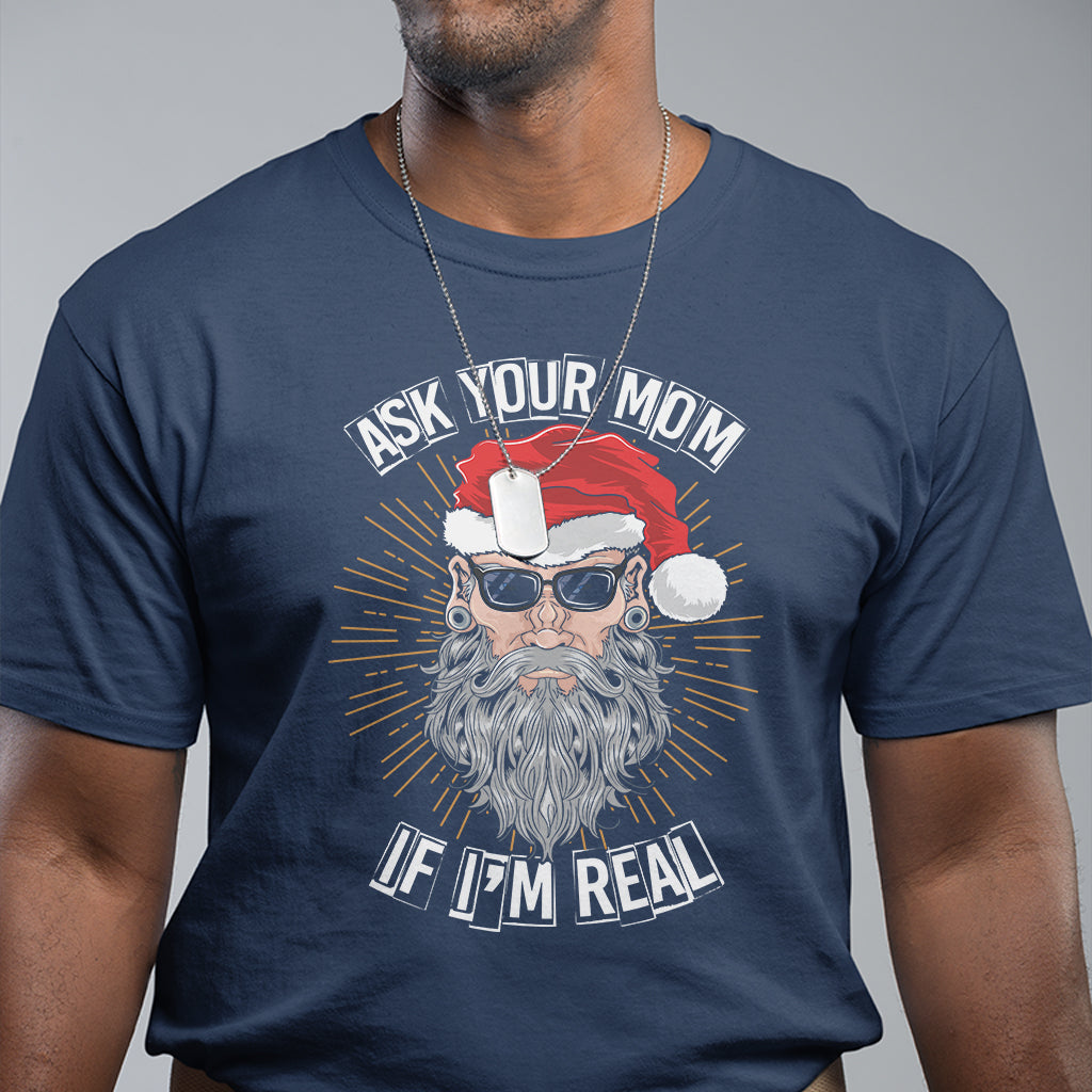 christmas-t-shirt-ask-your-mom-if-im-real-funny-santa-retro-xmas