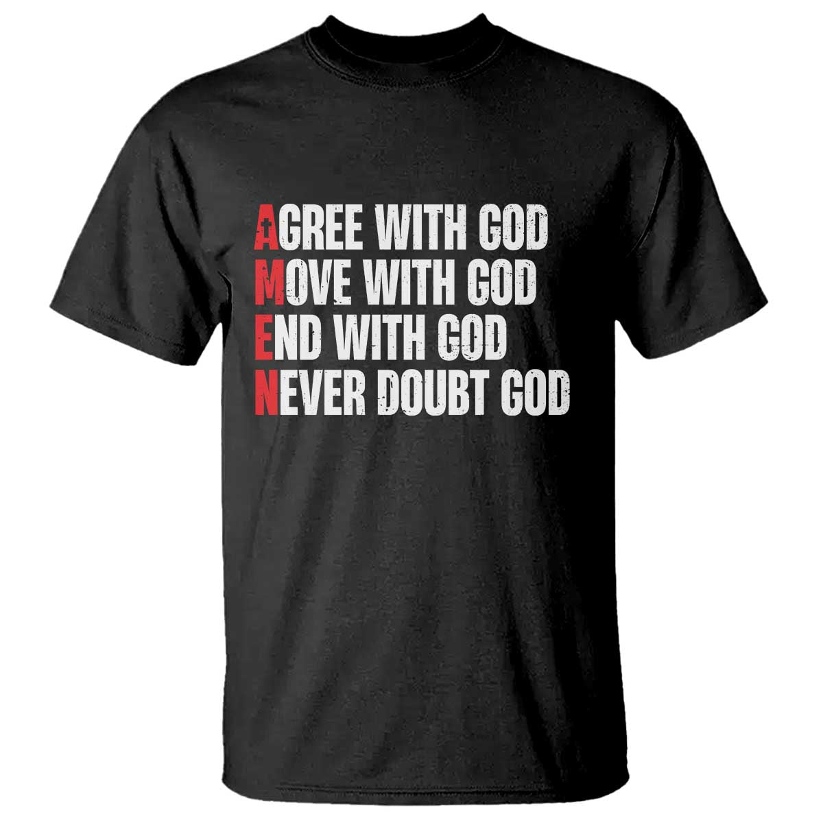 christian-t-shirt-amen-agree-move-end-with-god-never-doubt-god
