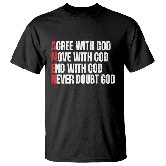 christian-t-shirt-amen-agree-move-end-with-god-never-doubt-god