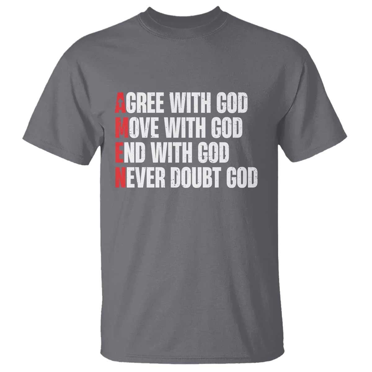 christian-t-shirt-amen-agree-move-end-with-god-never-doubt-god