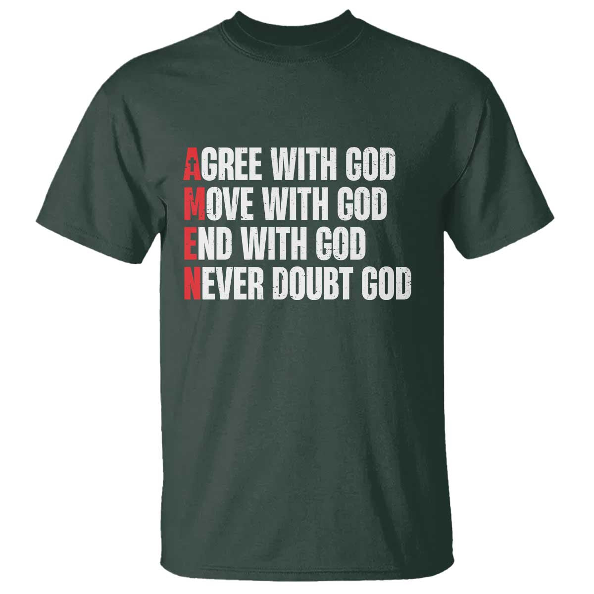 christian-t-shirt-amen-agree-move-end-with-god-never-doubt-god