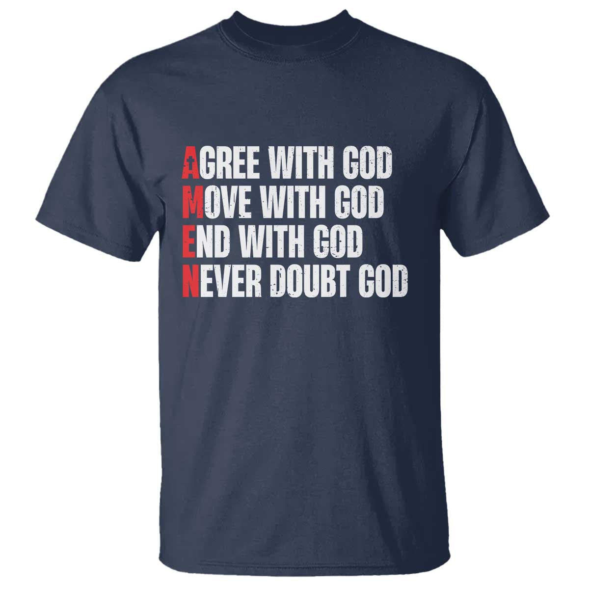 christian-t-shirt-amen-agree-move-end-with-god-never-doubt-god