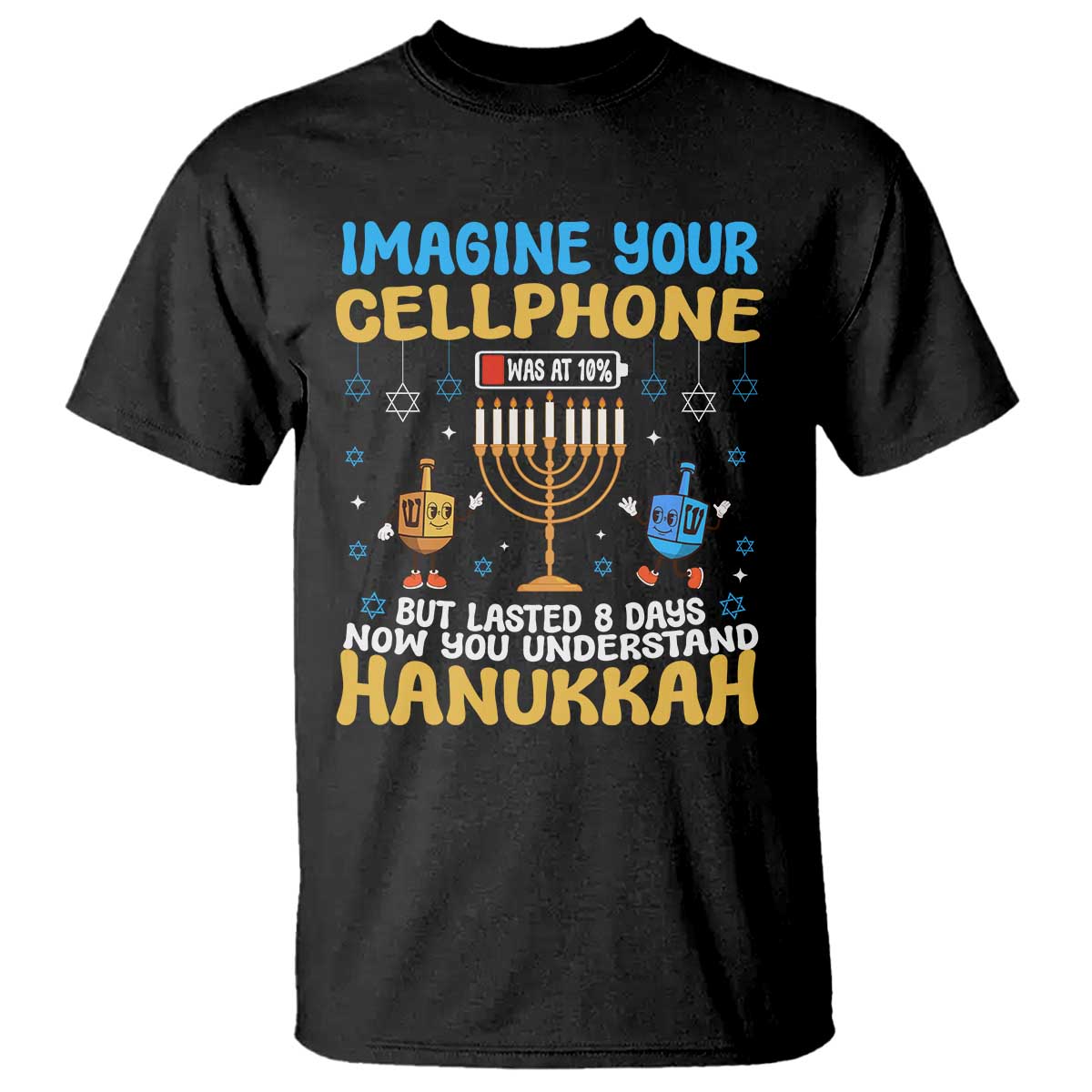 funny-hanukkah-t-shirt-imagine-cellphone-was-at-10-percent