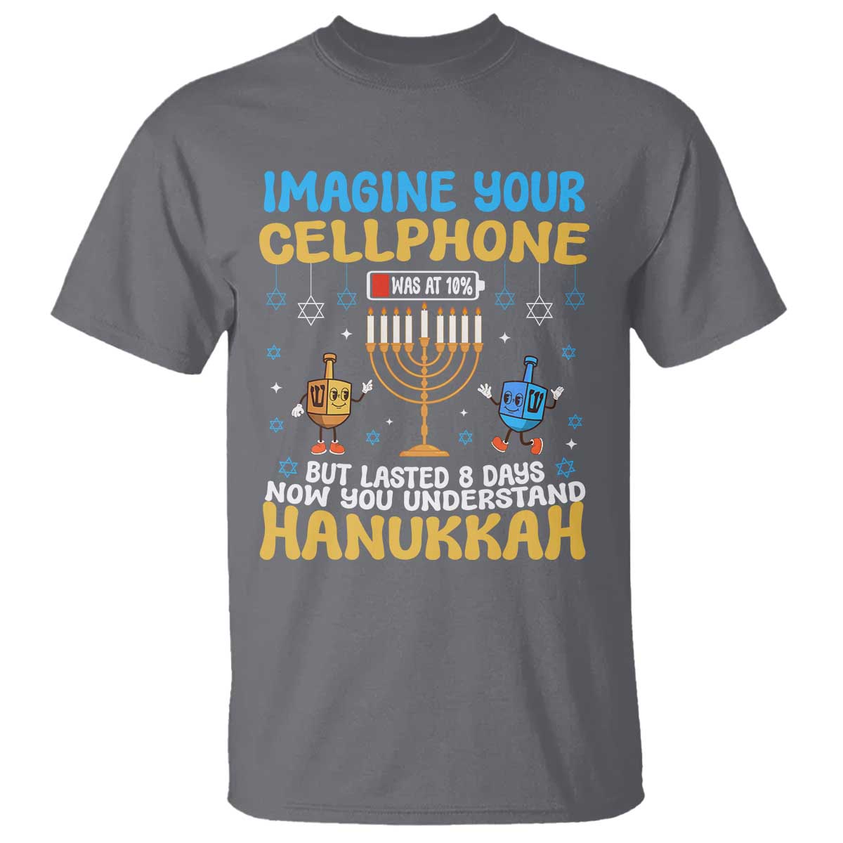 funny-hanukkah-t-shirt-imagine-cellphone-was-at-10-percent