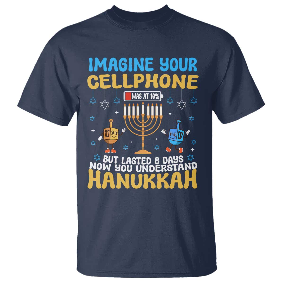 funny-hanukkah-t-shirt-imagine-cellphone-was-at-10-percent