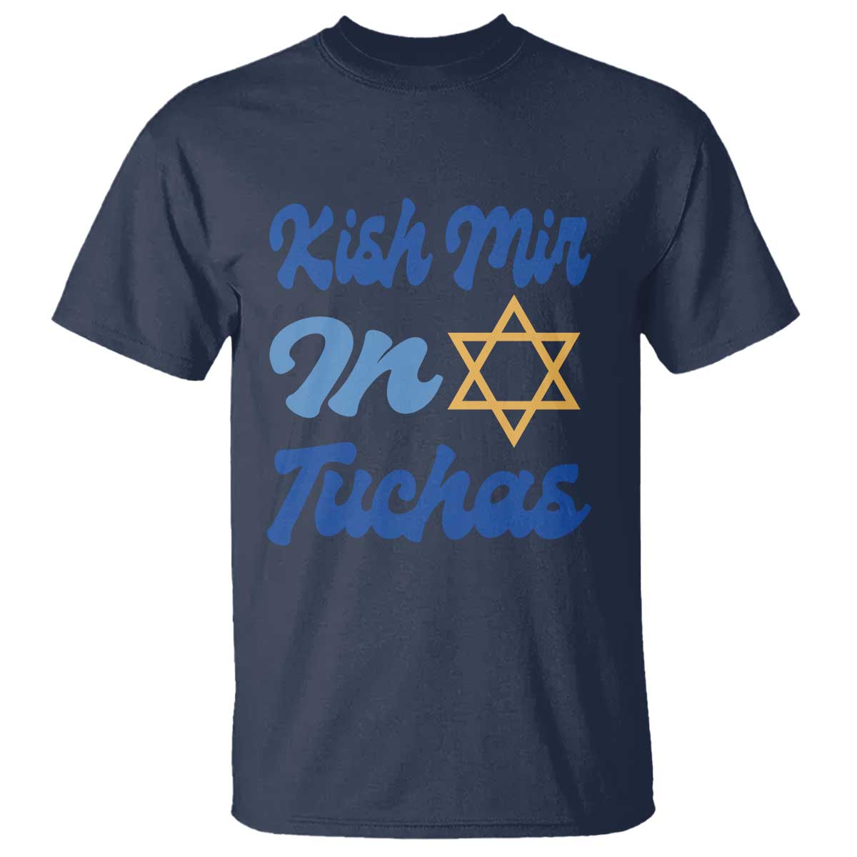 funny-hanukkah-t-shirt-kish-mir-in-tuchas-jewish-yiddish-ashkenazi