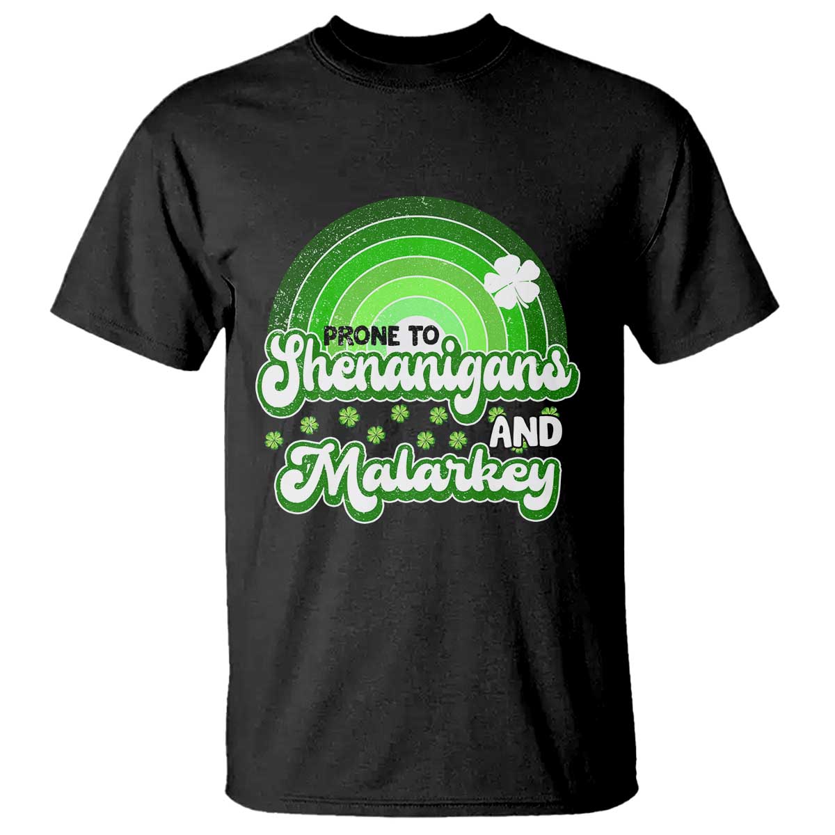 funny-st-patricks-day-t-shirt-prone-to-shenanigans-and-malarkey
