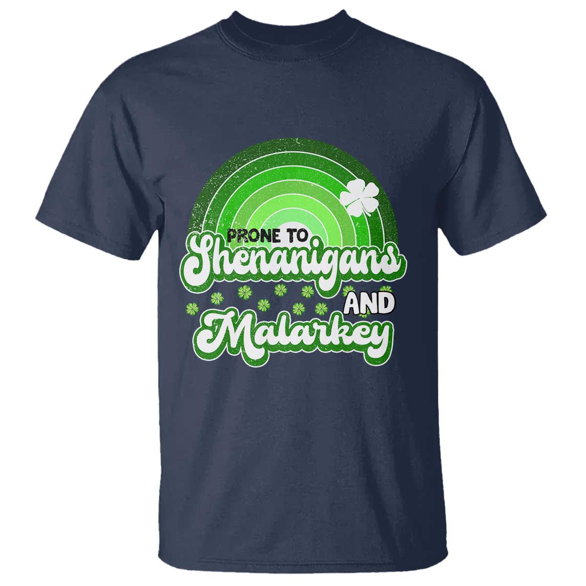 funny-st-patricks-day-t-shirt-prone-to-shenanigans-and-malarkey