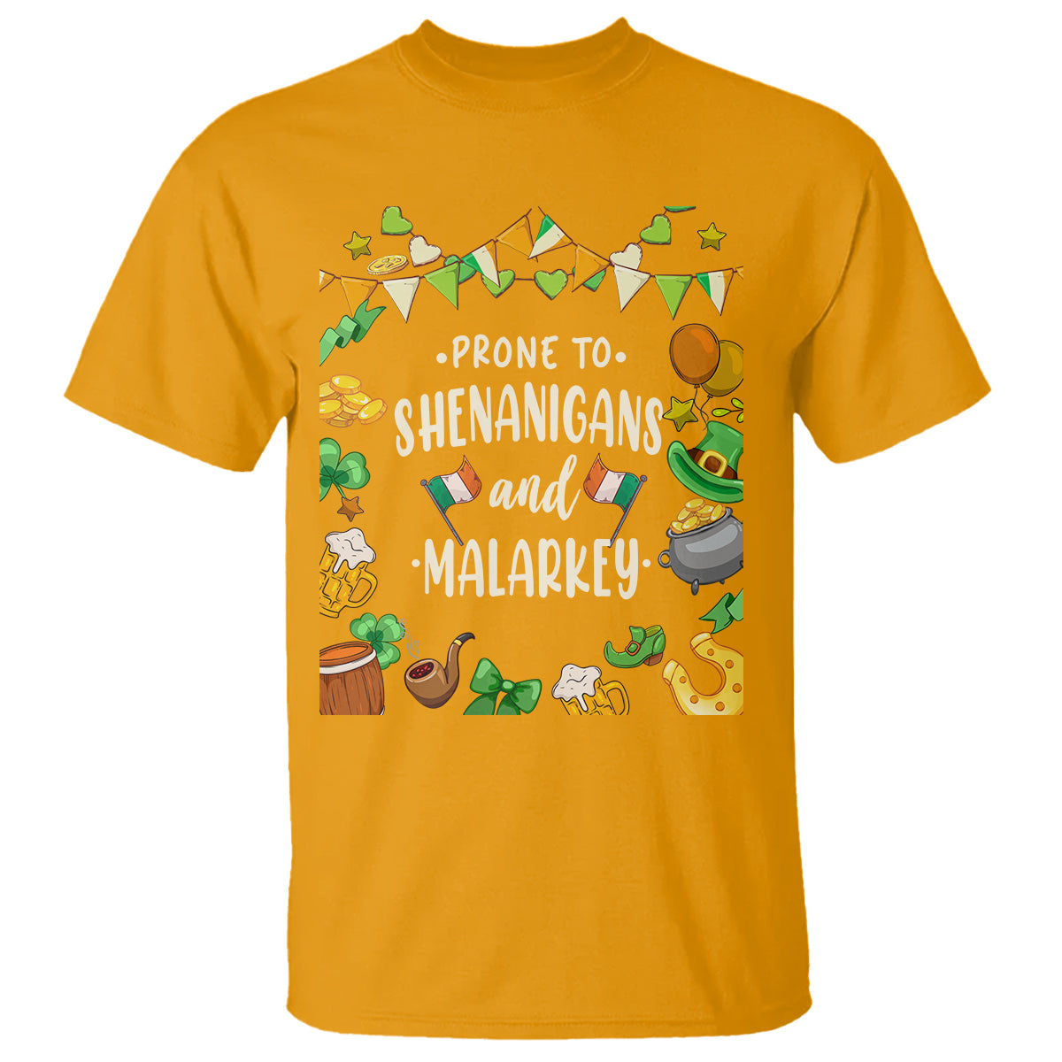 st-patricks-day-t-shirt-funny-prone-to-shenanigans-and-malarkey