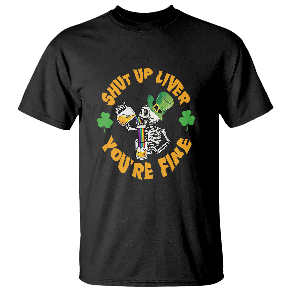 st-patricks-day-t-shirt-beer-drinking-skeleton-shut-up-liver-youre-fine