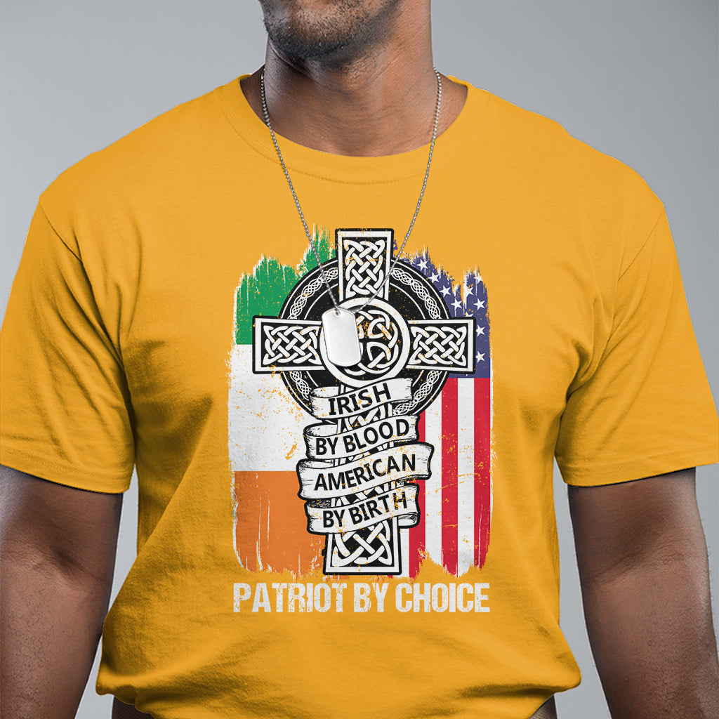 irish-by-blood-american-by-birth-patriot-by-choice-t-shirt