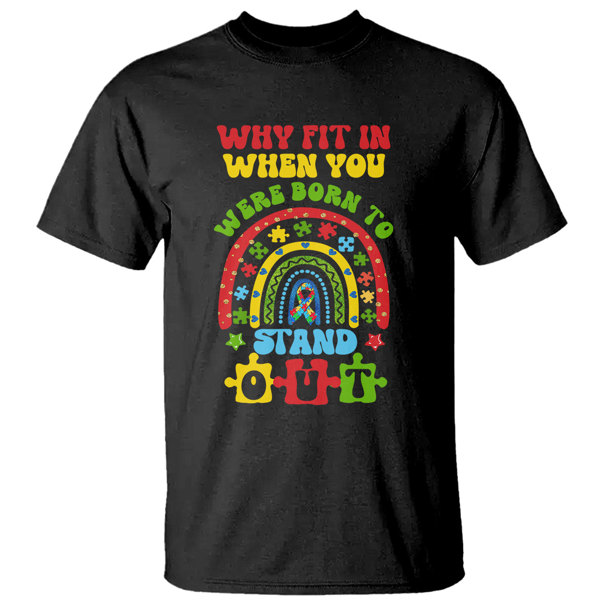 autism-awareness-t-shirt-why-fit-in-when-you-were-born-to-stand-out