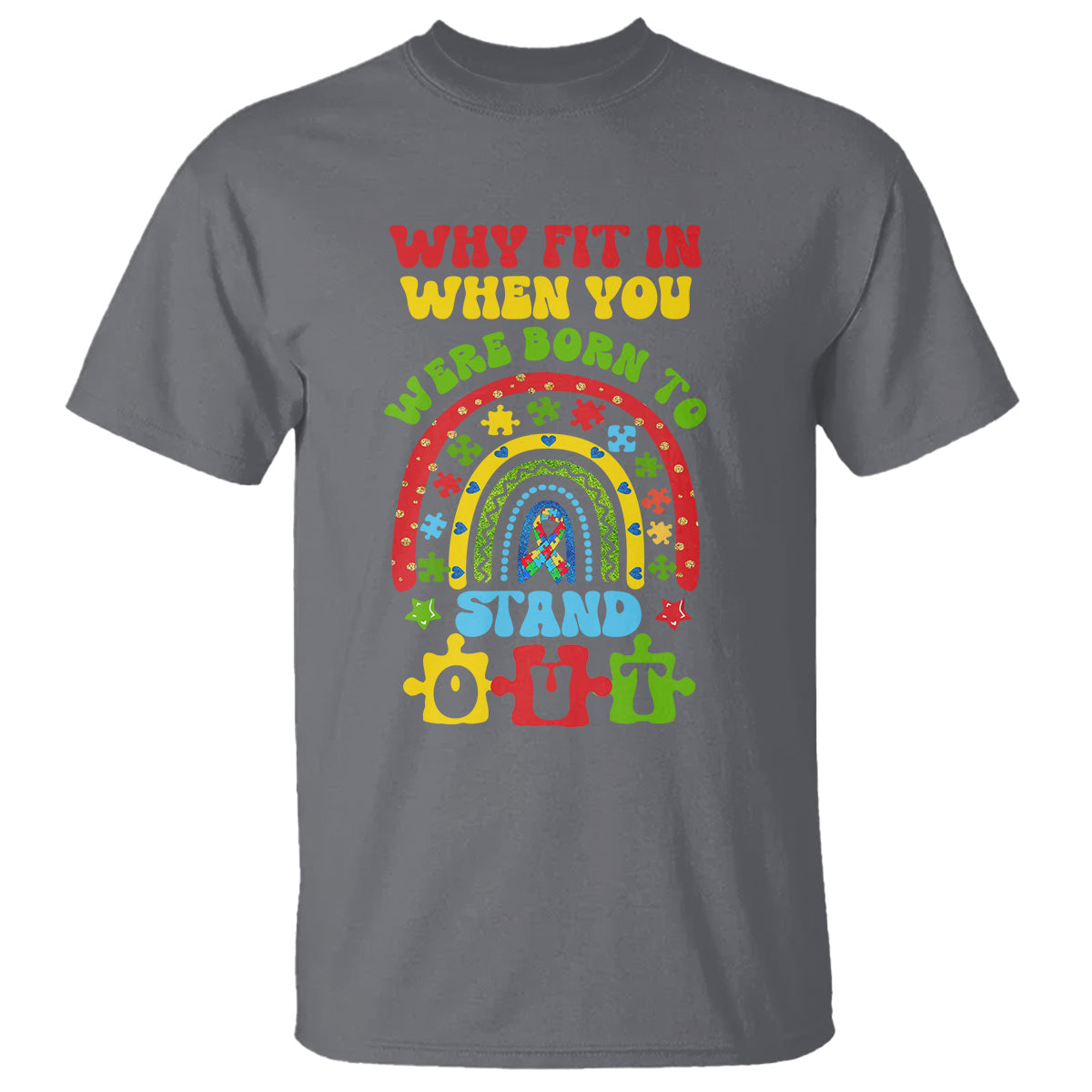 autism-awareness-t-shirt-why-fit-in-when-you-were-born-to-stand-out