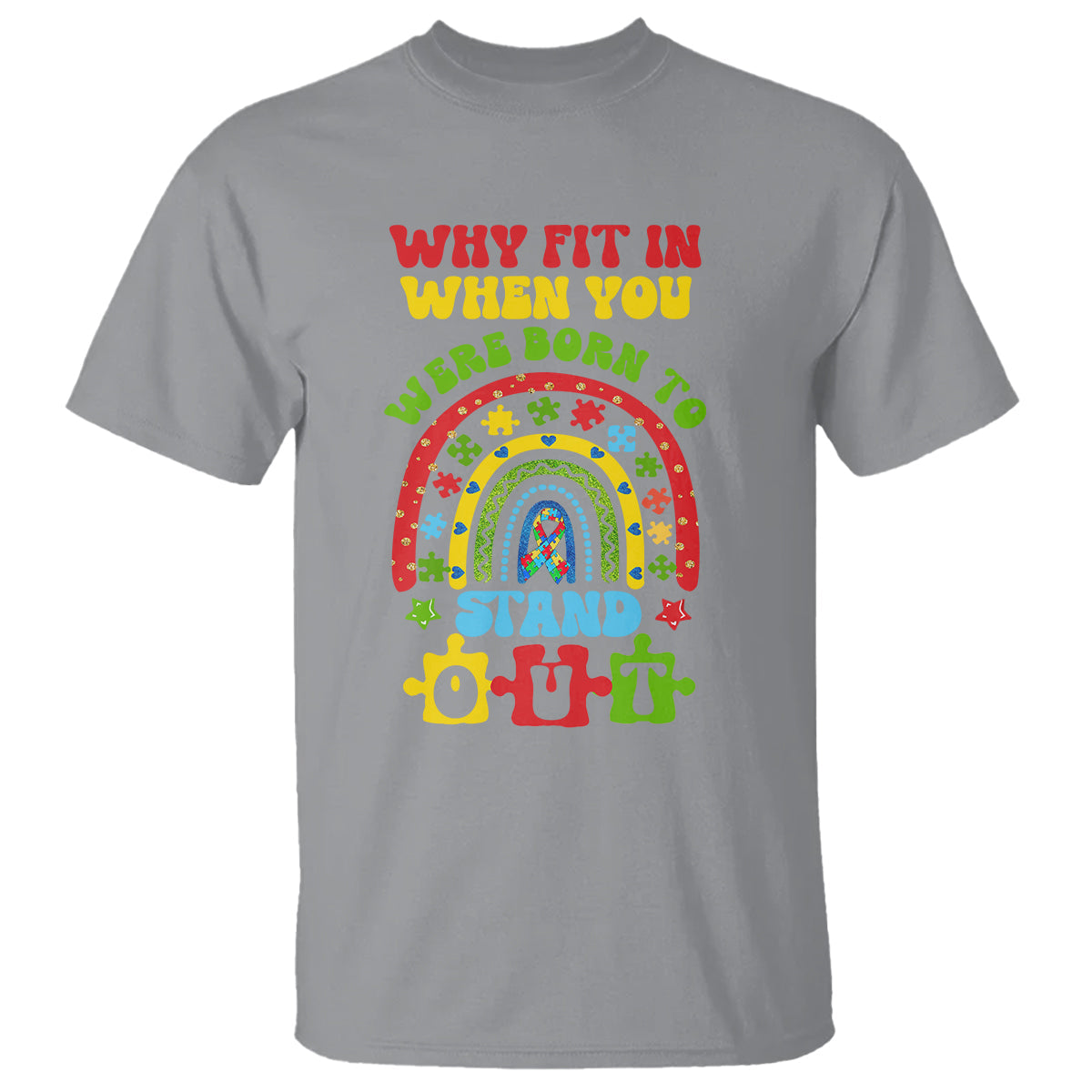 autism-awareness-t-shirt-why-fit-in-when-you-were-born-to-stand-out