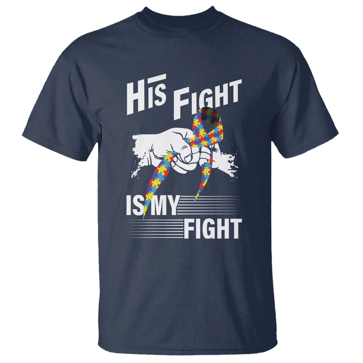 autism-awareness-t-shirt-his-fight-is-my-fight-dad-grandpa-support