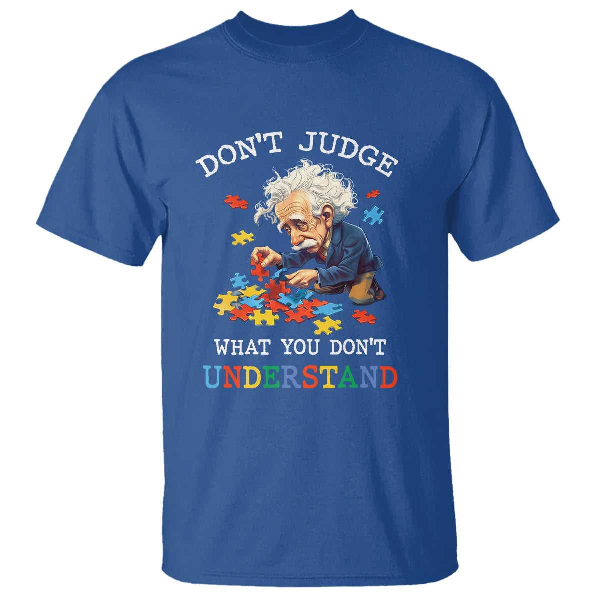 autism-awareness-t-shirt-dont-jundge-what-you-dont-understand-funny