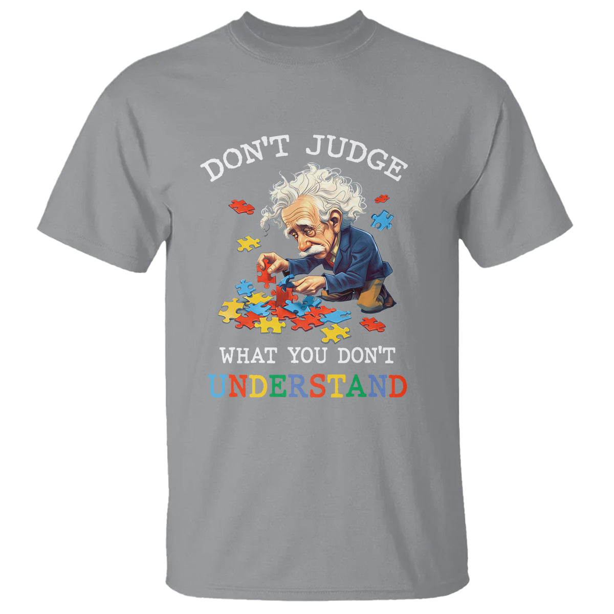 autism-awareness-t-shirt-dont-jundge-what-you-dont-understand-funny