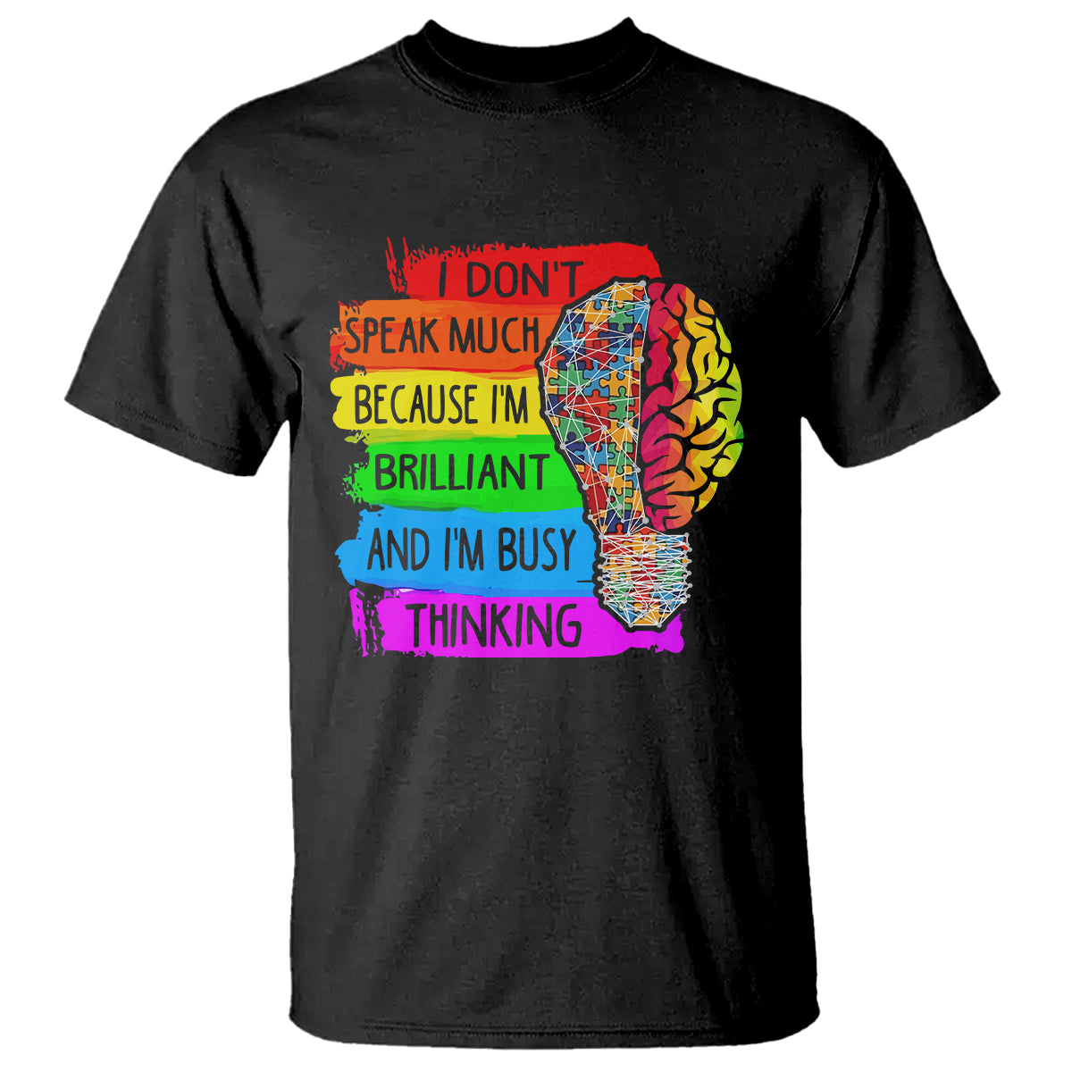 autism-awareness-t-shirt-i-dont-speak-much-because-im-brilliant-and-im-busy-thinking-autistic-1