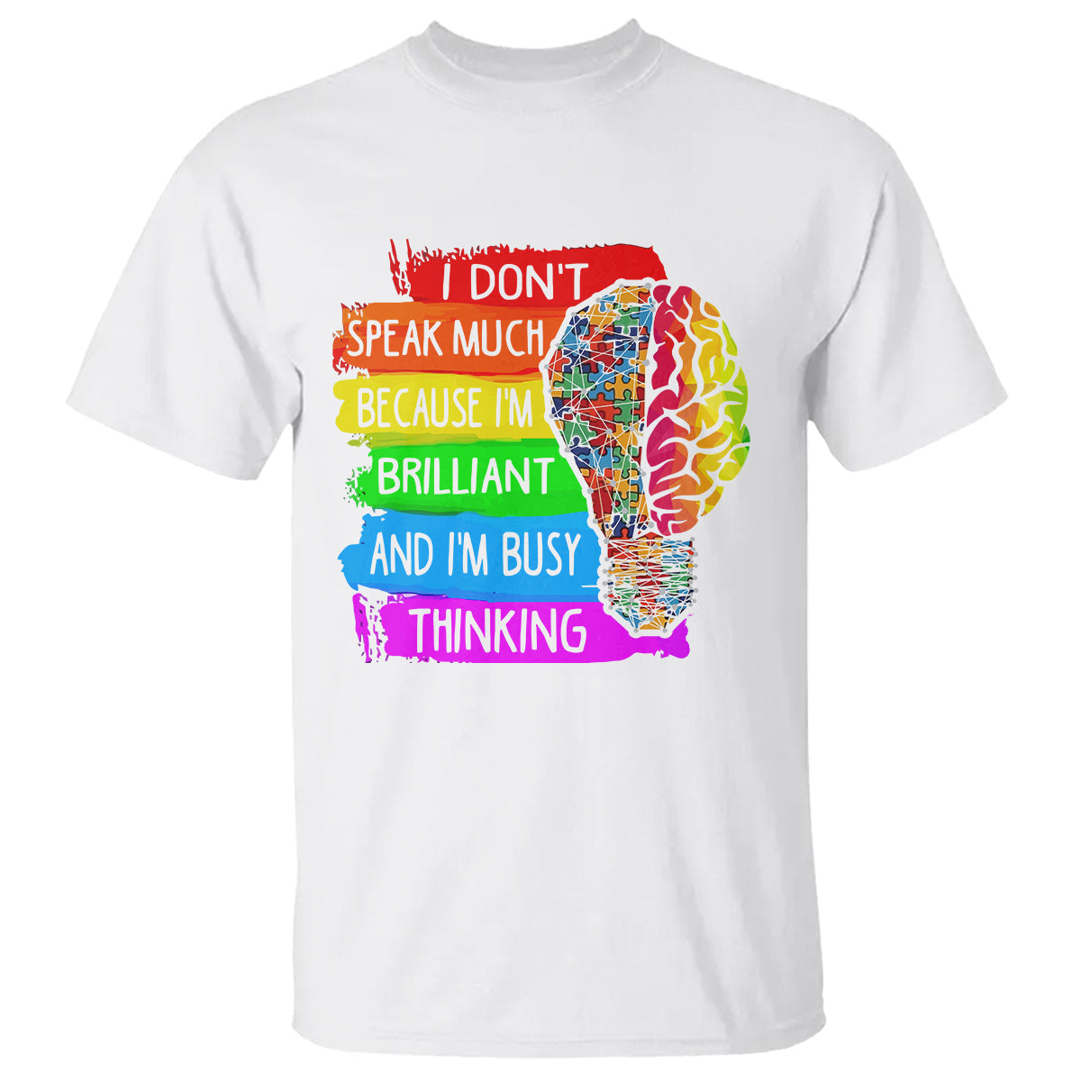 autism-awareness-t-shirt-i-dont-speak-much-because-im-brilliant-and-im-busy-thinking-autistic-1