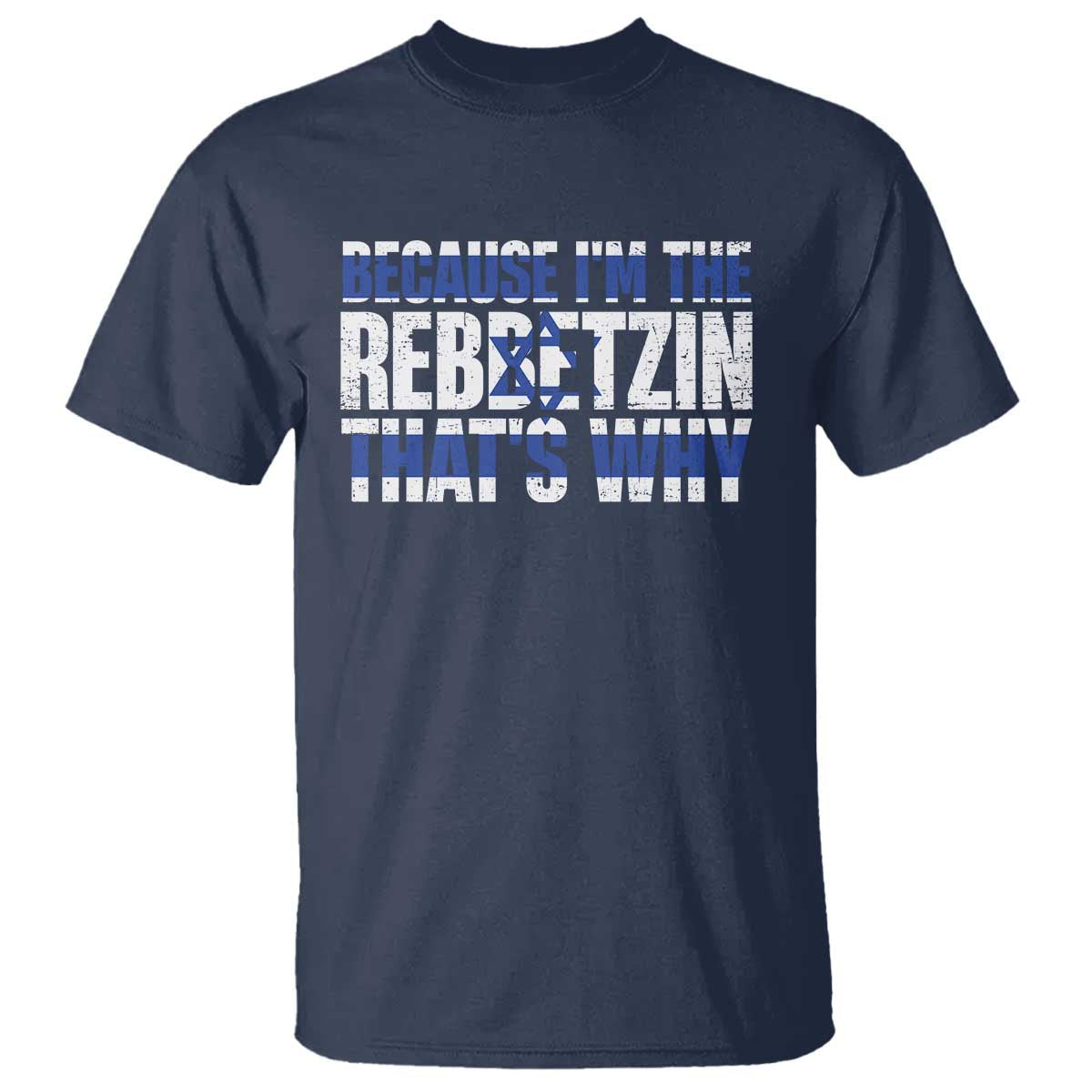 funny-jewish-t-shirt-because-im-the-rebbetzin-thats-why-rabbi-purim